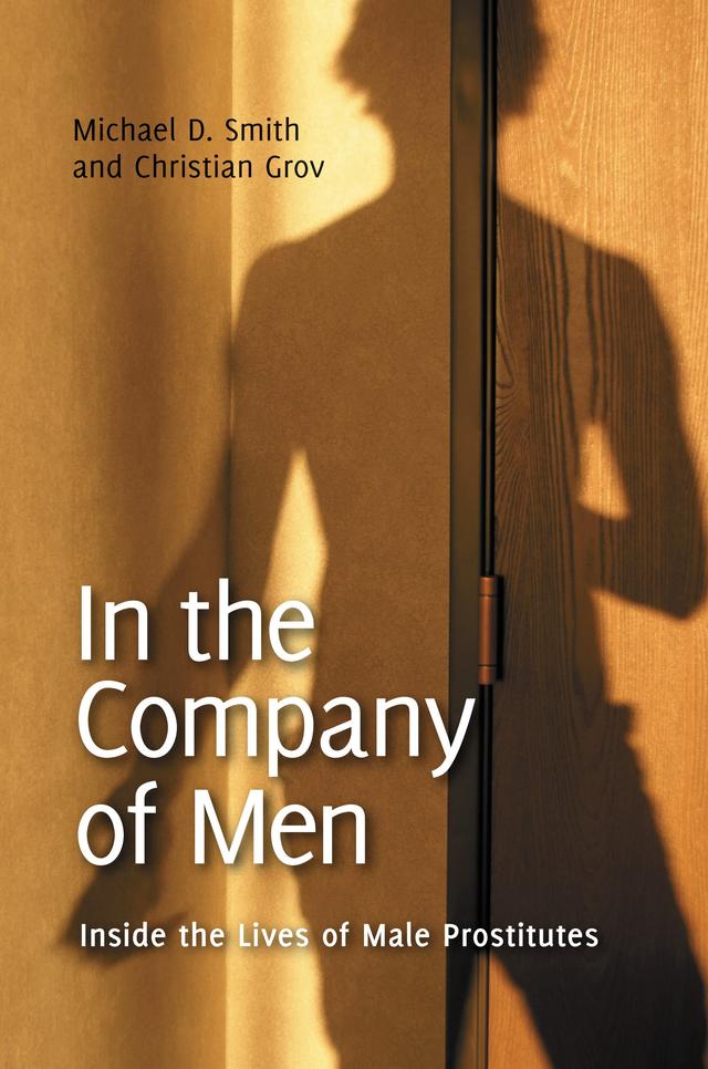 In the Company of Men by Christian Grov, Michael D. Smith