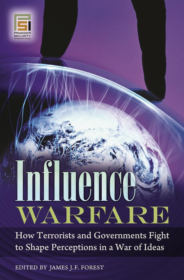 Influence Warfare by Bruce Hoffman, James J. F. Forest
