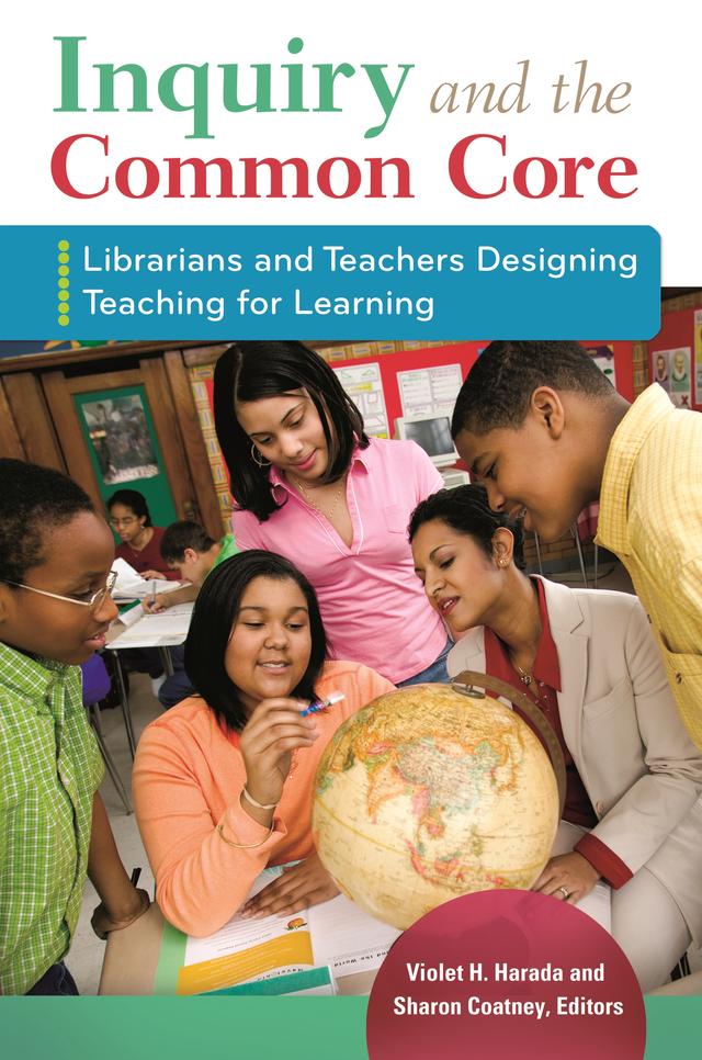Inquiry and the Common Core by Sharon Coatney, Violet H. Harada