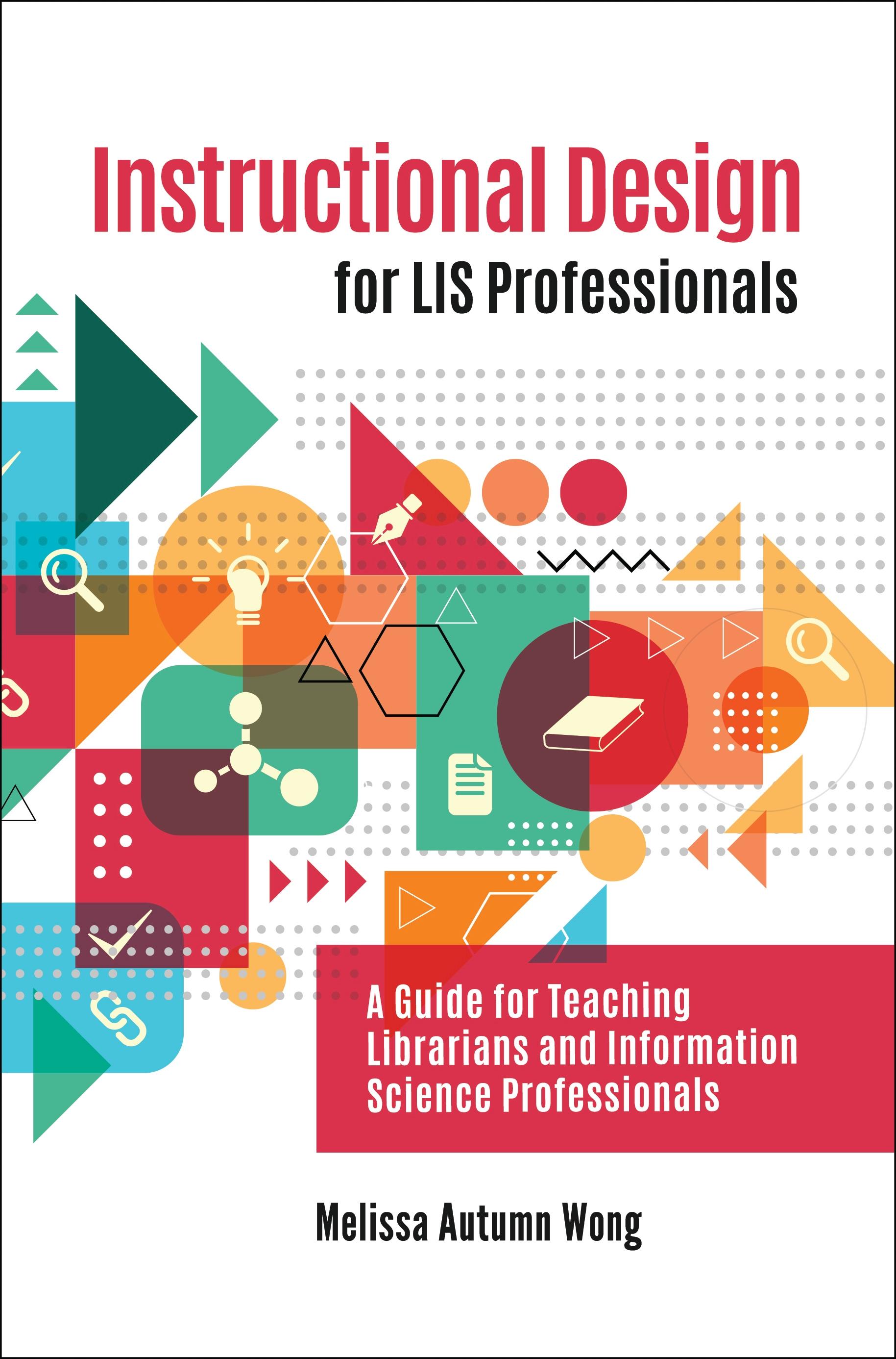 Instructional Design for LIS Professionals