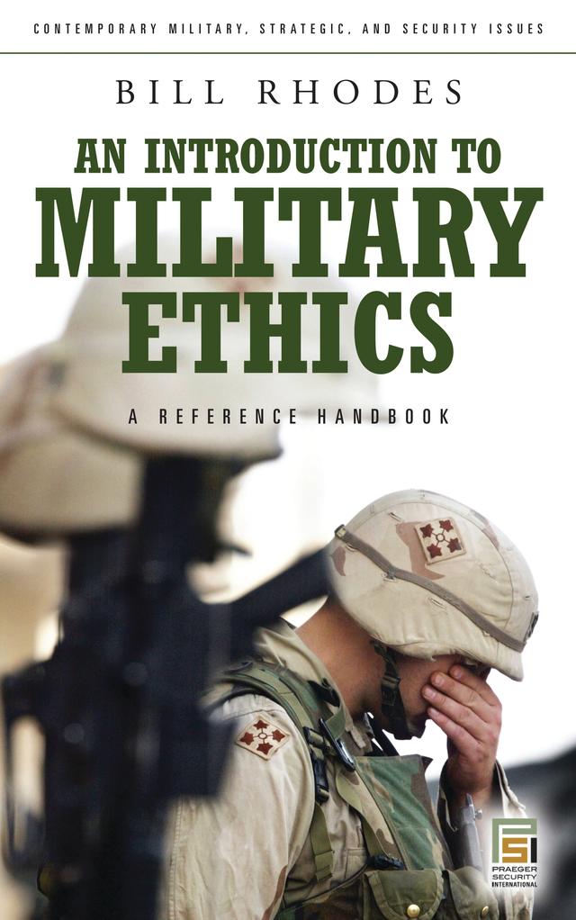 An Introduction to Military Ethics by Bill Rhodes