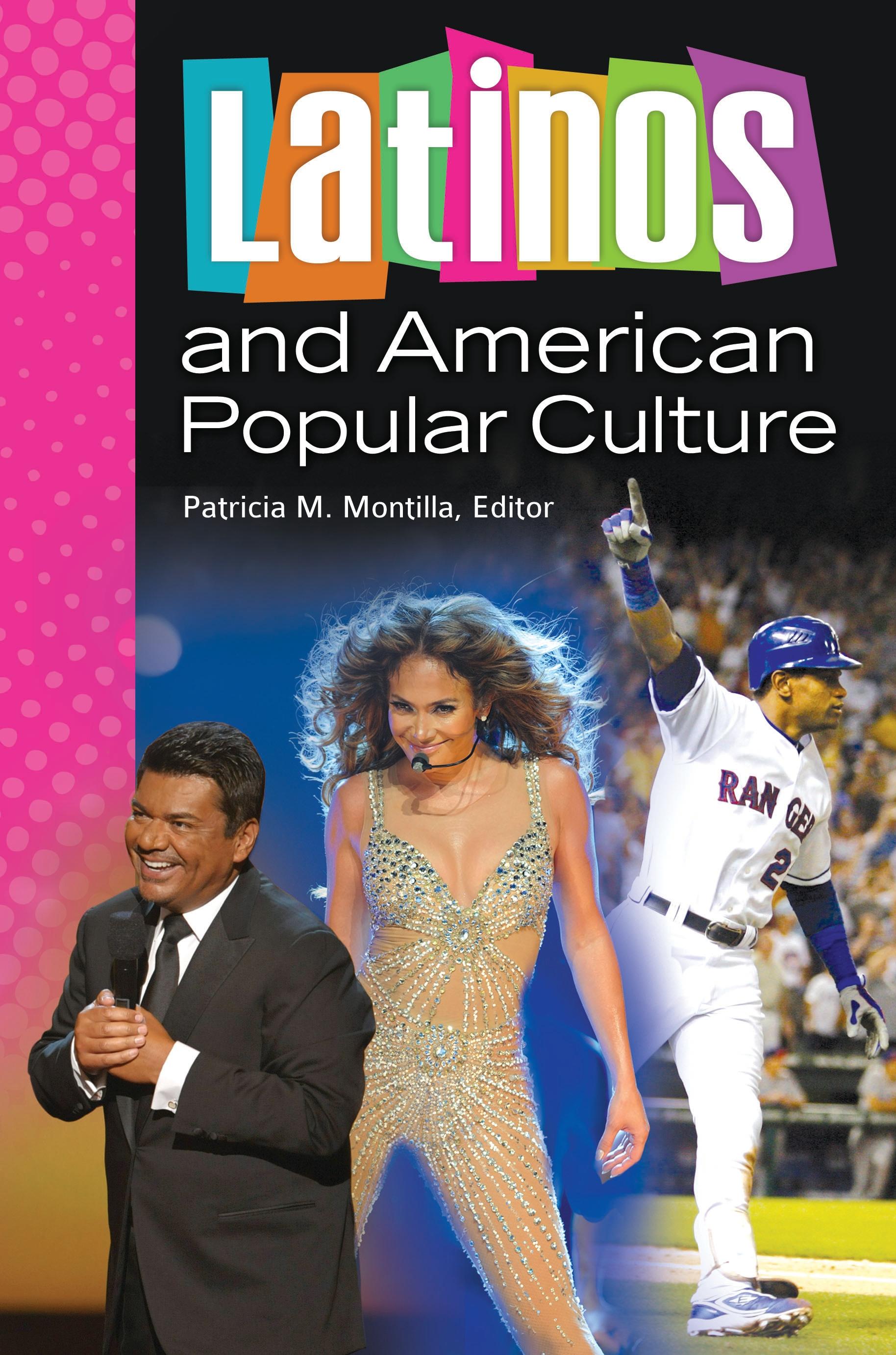 Latinos and American Popular Culture