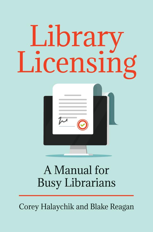 Library Licensing by Blake Reagan, Corey Halaychik