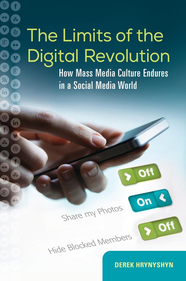 The Limits of the Digital Revolution by Derek Hrynyshyn