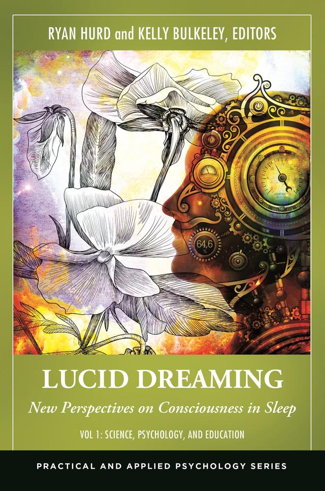 Lucid Dreaming by Kelly Bulkeley Ph.D., Ryan Hurd, Stephen LaBerge