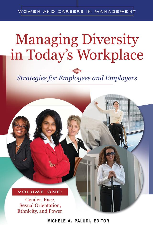 Managing Diversity in Today's Workplace by Michele A. Paludi