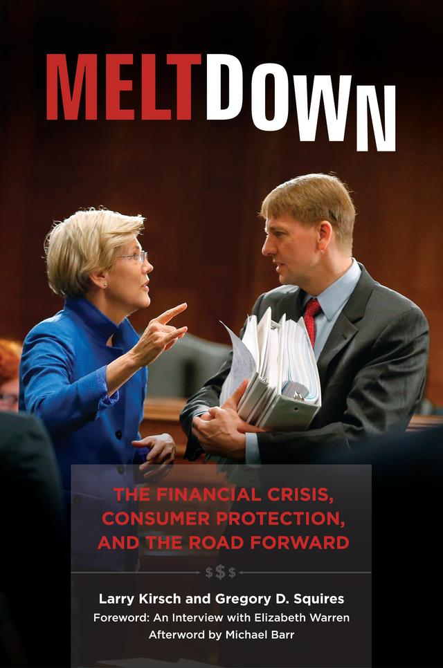 Meltdown by Elizabeth Warren, Gregory D. Squires, Larry Kirsch, Michael Barr