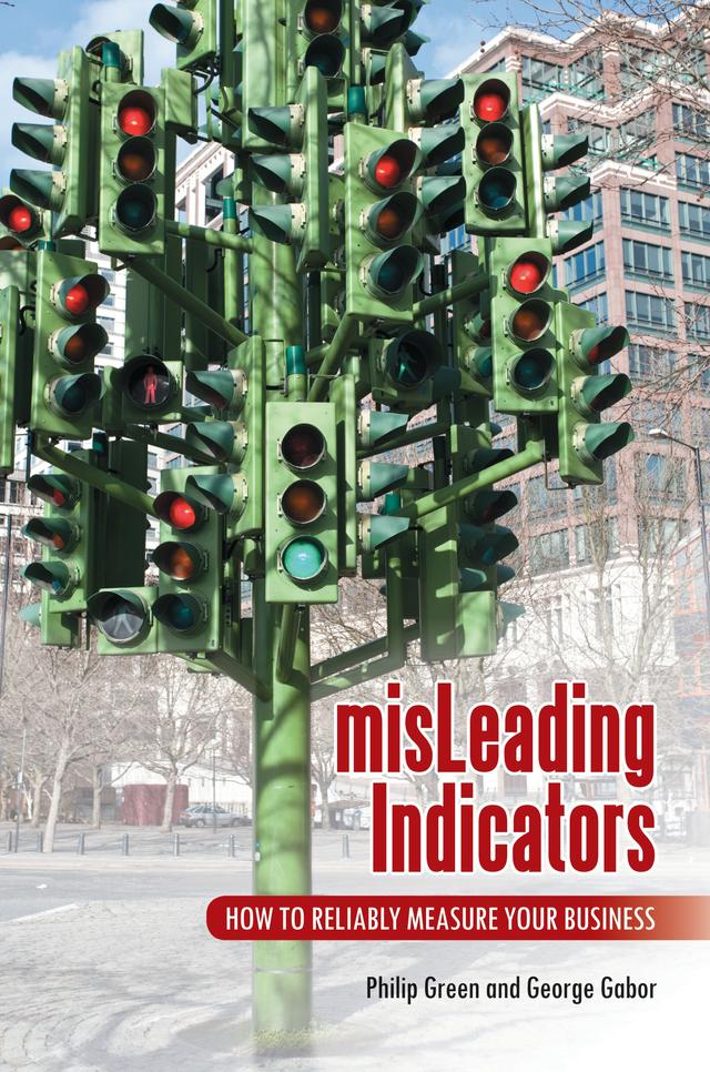 misLeading Indicators by George Gabor, Philip Green