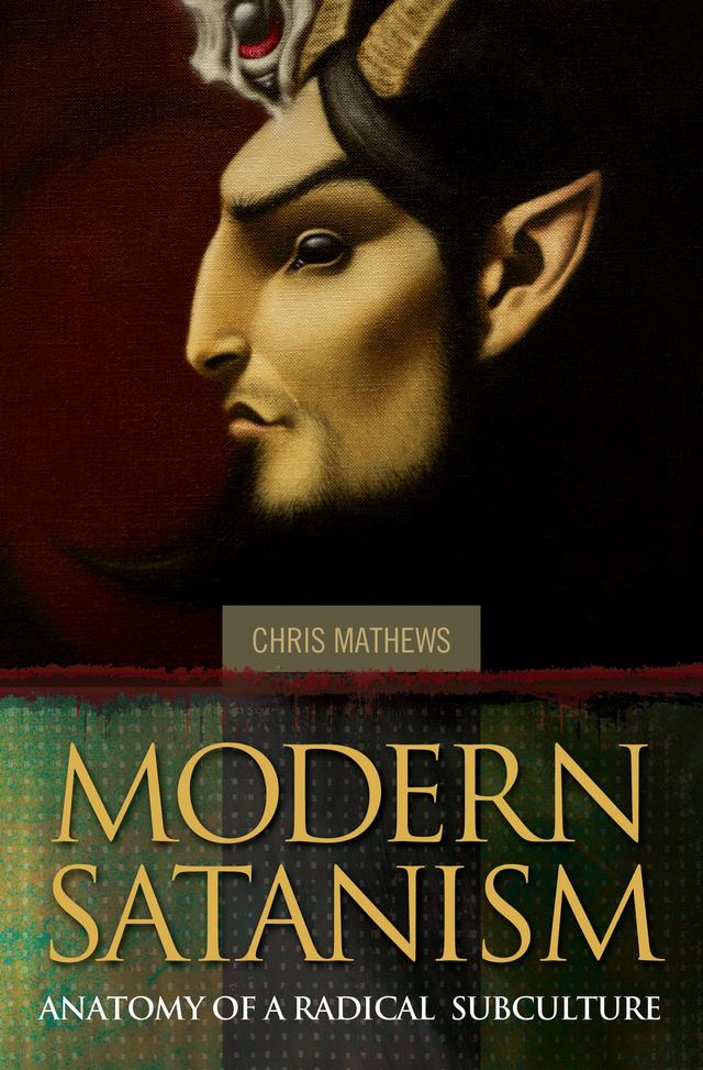 Modern Satanism by Chris Mathews