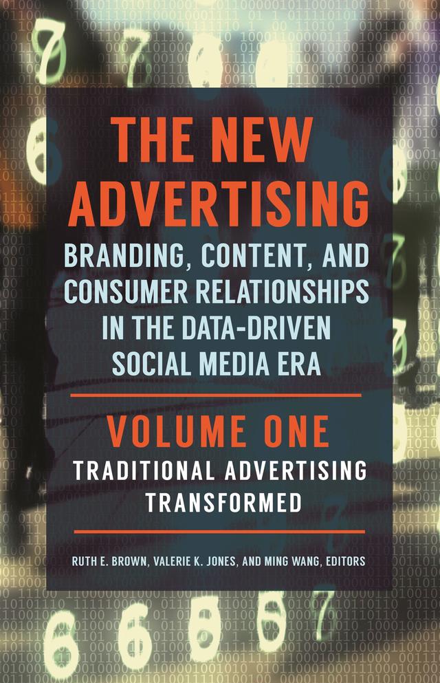 The New Advertising by Don E. Schultz, Ming Wang, Rishad Tobaccowala, Ruth E. Brown Ph.D., Valerie K. Jones