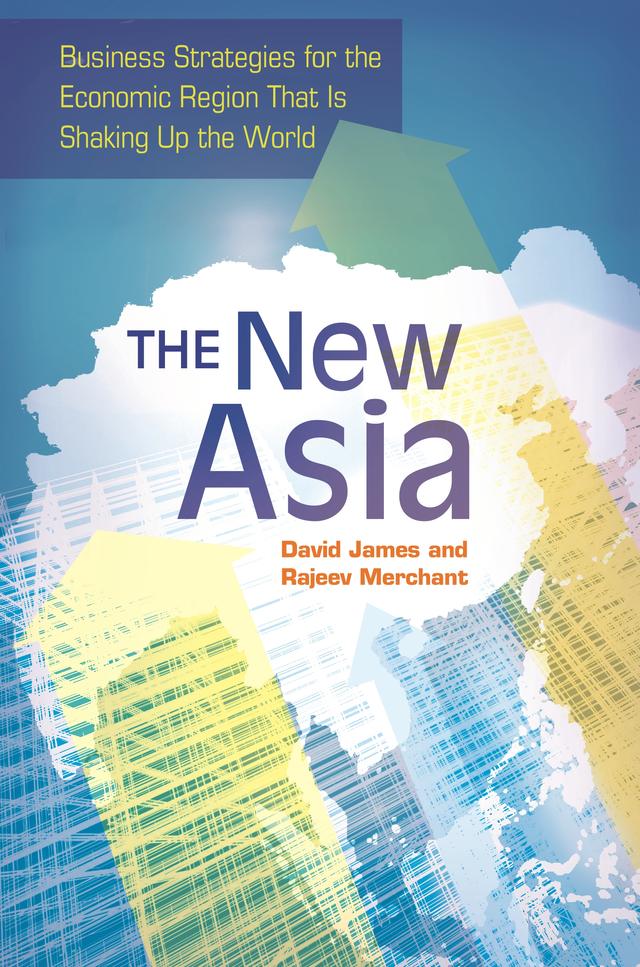 The New Asia by David L. James, Rajeev Merchant