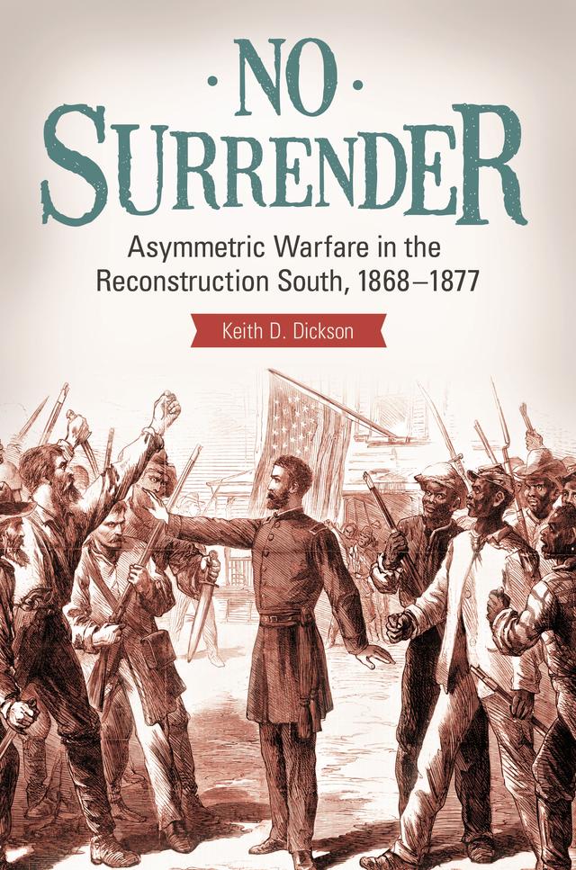No Surrender by Keith D. Dickson