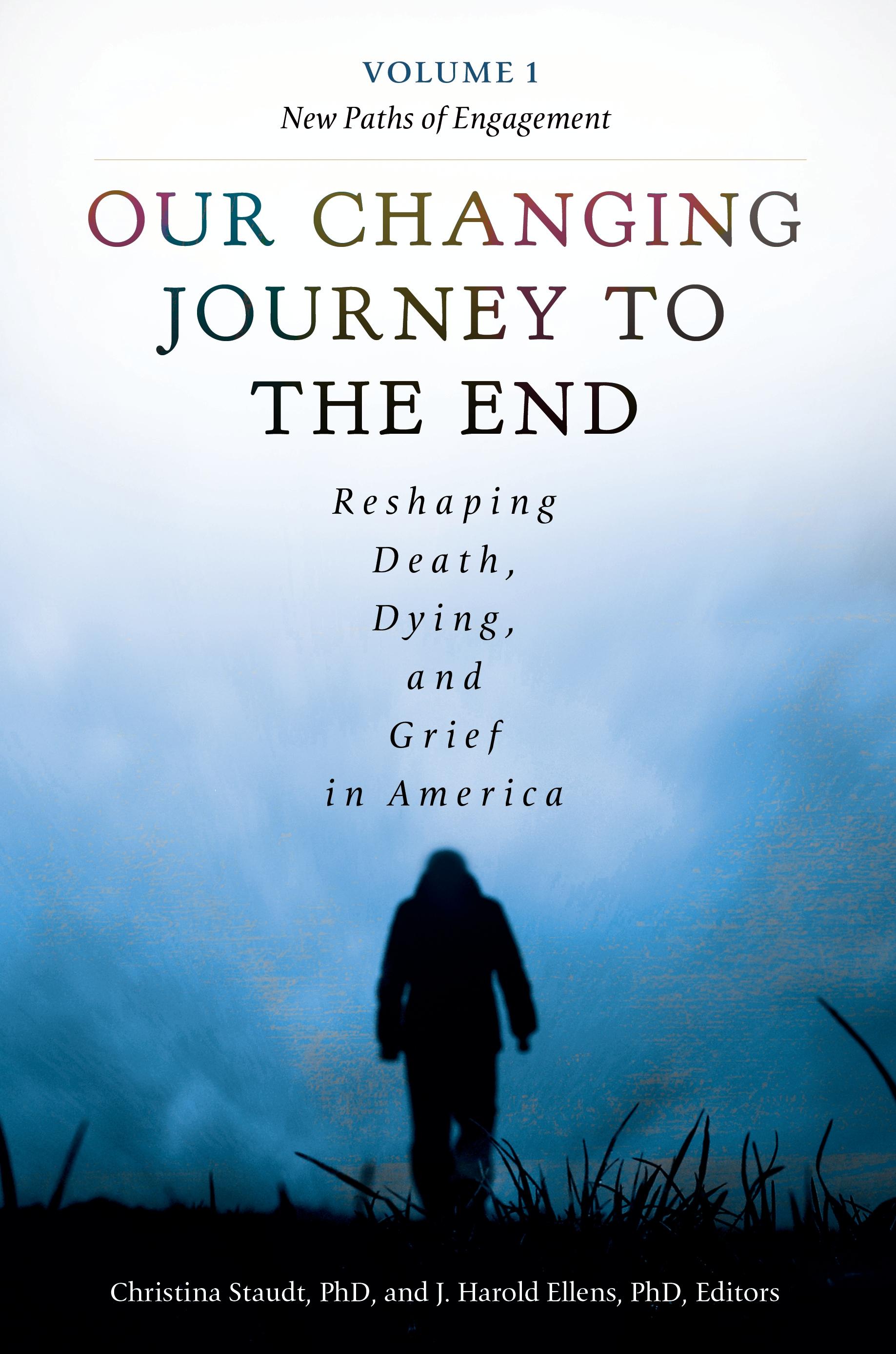 Our Changing Journey to the End