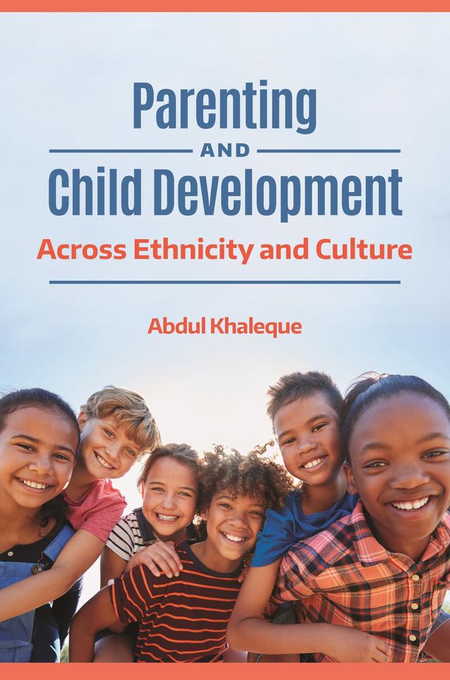 Parenting and Child Development by Abdul Khaleque