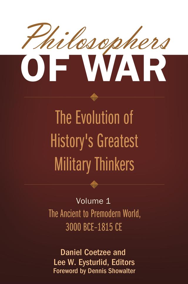Philosophers of War by Daniel Coetzee, Dennis Showalter, Lee W. Eysturlid