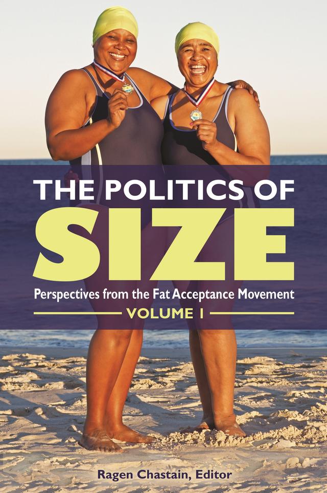 The Politics of Size by Ragen Chastain