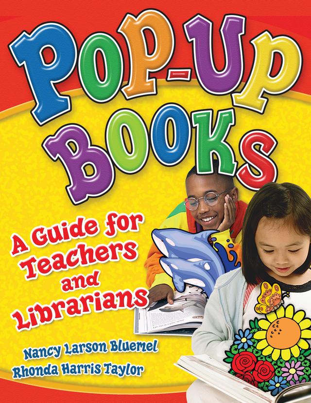 Pop-Up Books by Nancy Larson Bluemel, Rhonda Harris Taylor