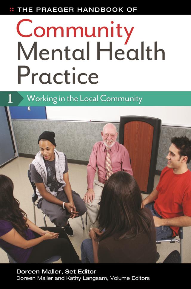 The Praeger Handbook of Community Mental Health Practice by Doreen Maller, Kathy Langsam, Melissa Jerbian Fritchle