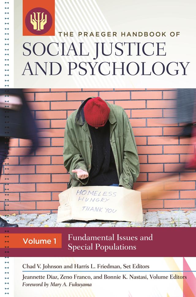 The Praeger Handbook of Social Justice and Psychology by Chad V. Johnson, Harris L. Friedman, Mary A. Fukuyama
