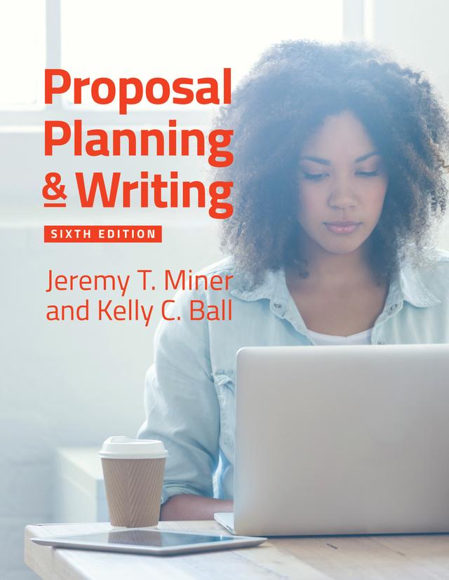 Proposal Planning & Writing by Jeremy T. Miner, Kelly C. Ball-Stahl