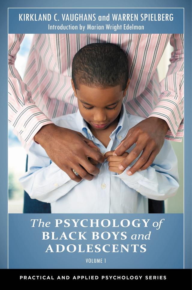 The Psychology of Black Boys and Adolescents by Kirkland C. Vaughans, Warren Spielberg