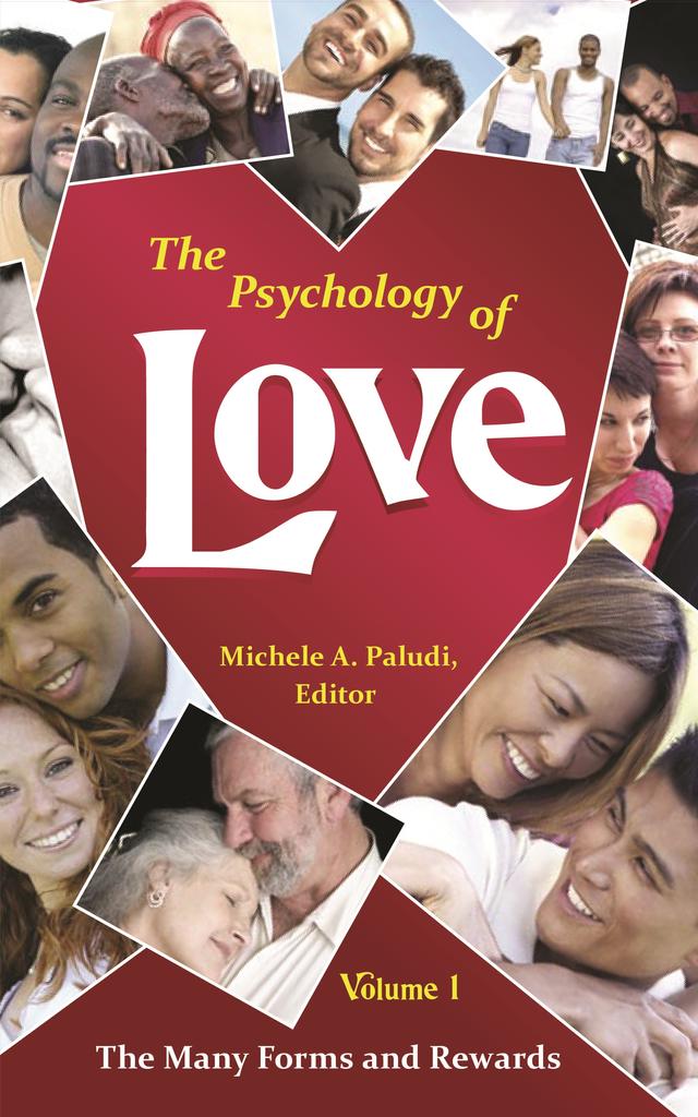 The Psychology of Love by Michele A. Paludi