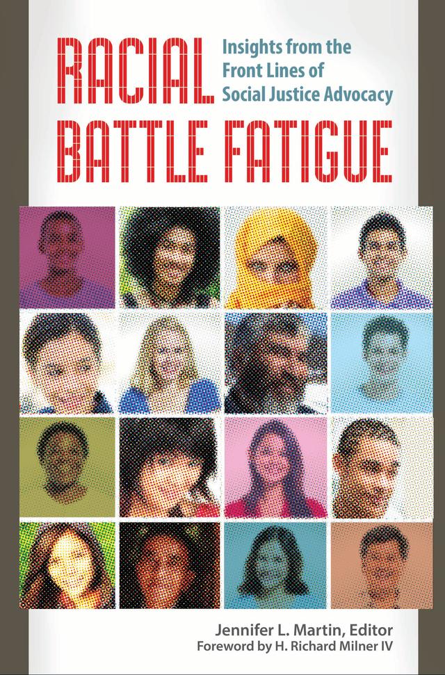 Racial Battle Fatigue by Jennifer L. Martin, Richard Milner