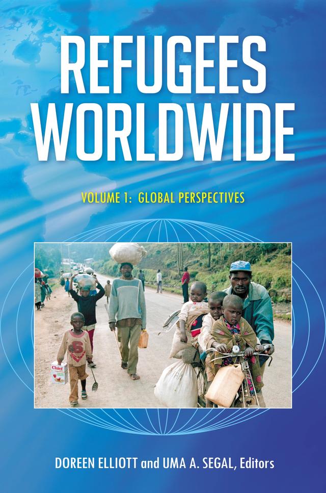 Refugees Worldwide by Doreen Elliott, Uma A. Segal