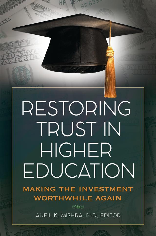 Restoring Trust In Higher Education by Aneil K. Mishra, J. L. Stimpert