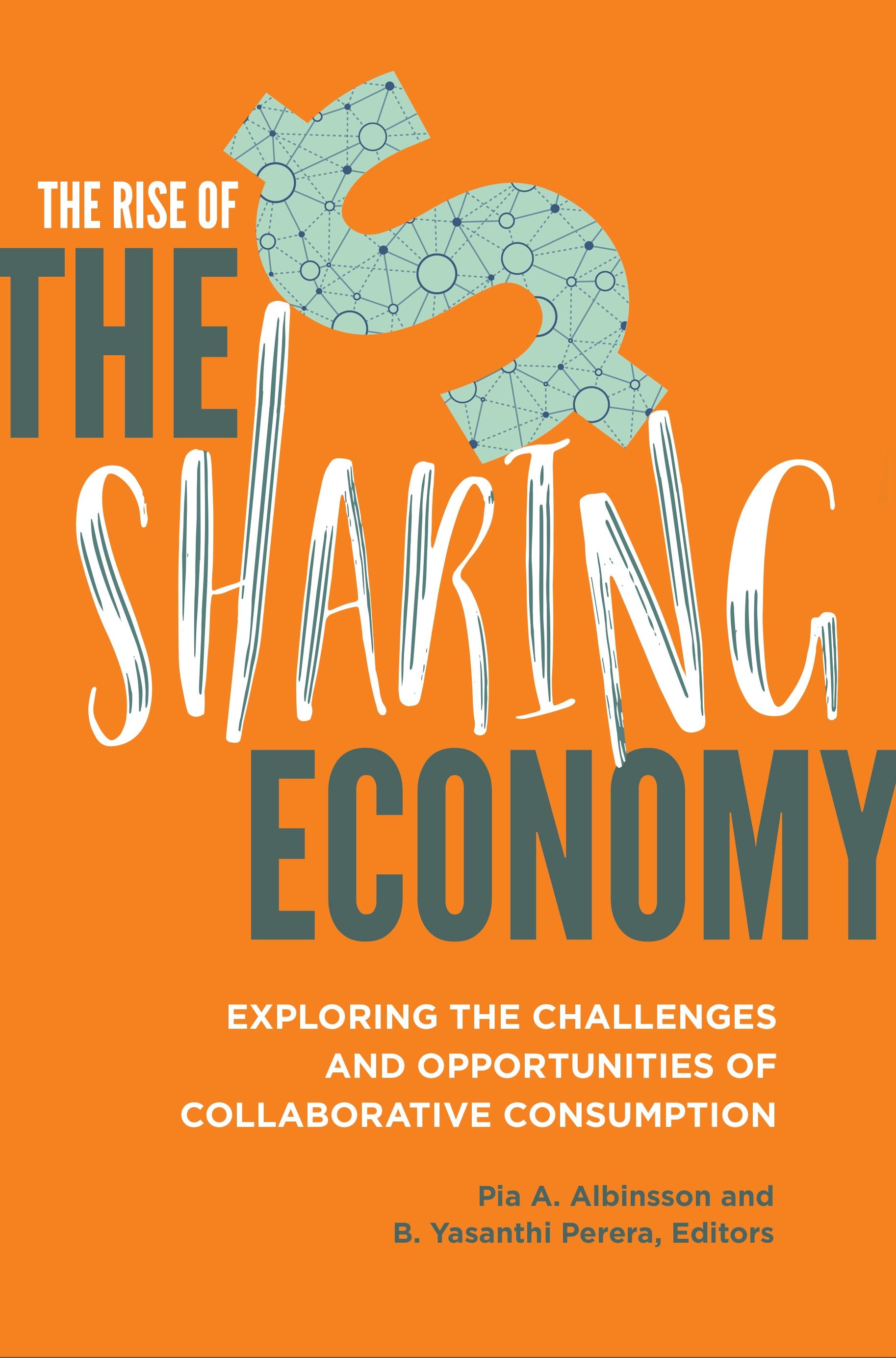 The Rise of the Sharing Economy