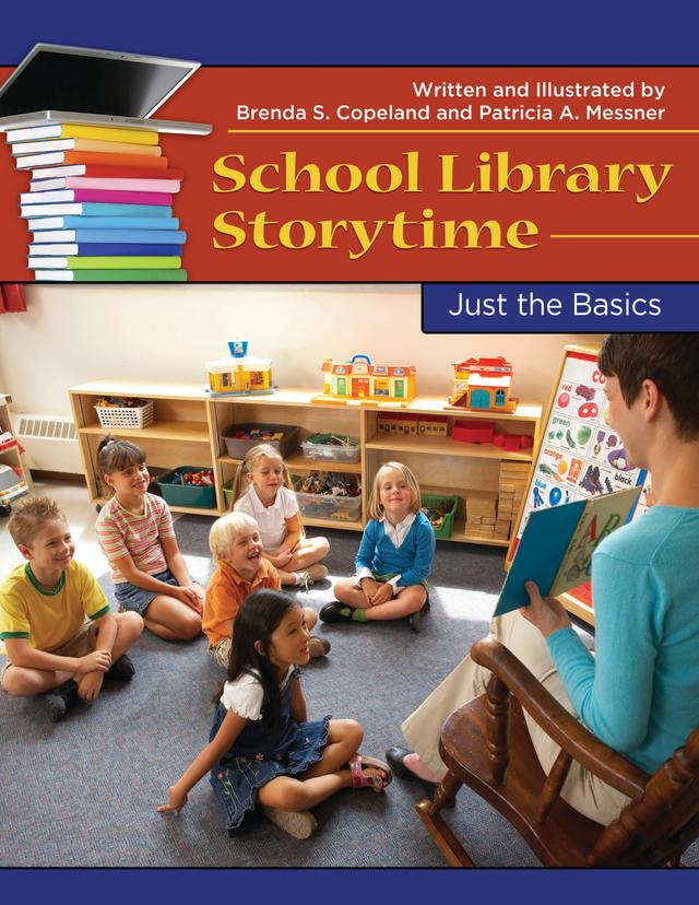 School Library Storytime by Brenda S. Copeland, Patricia A. Messner