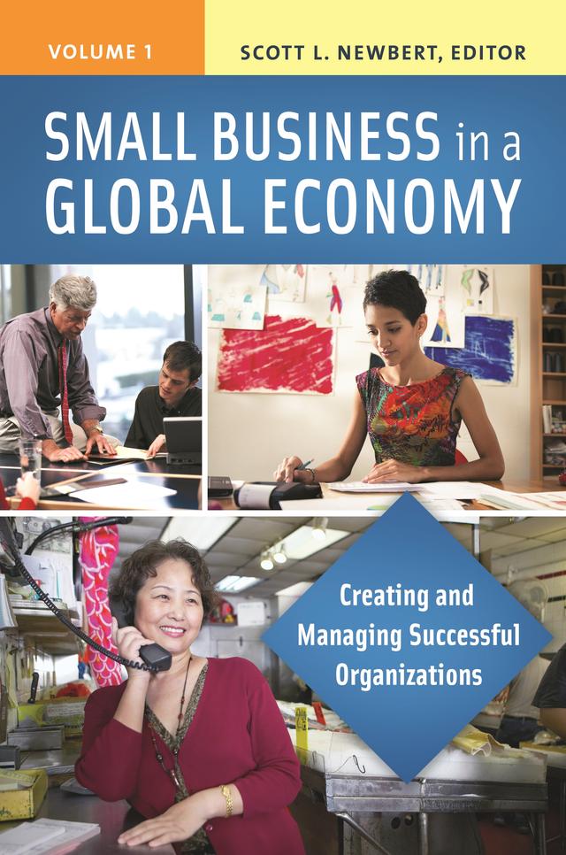 Small Business in a Global Economy by Scott L. Newbert