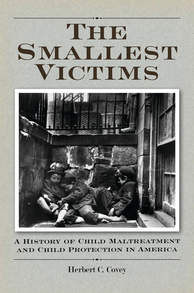 The Smallest Victims by Herbert C. Covey
