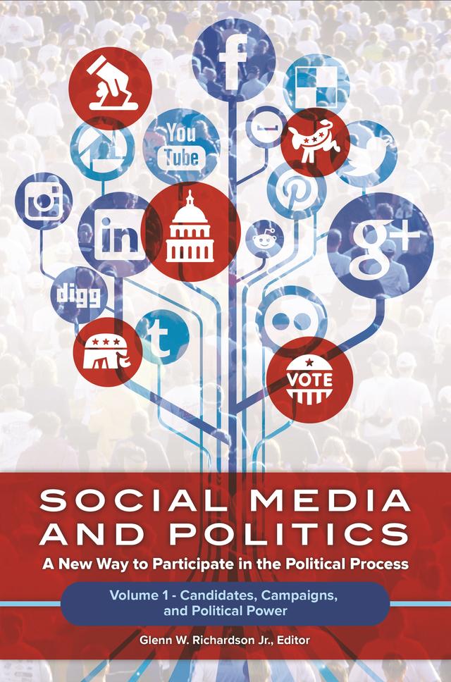 Social Media and Politics by Glenn W. Richardson Jr.