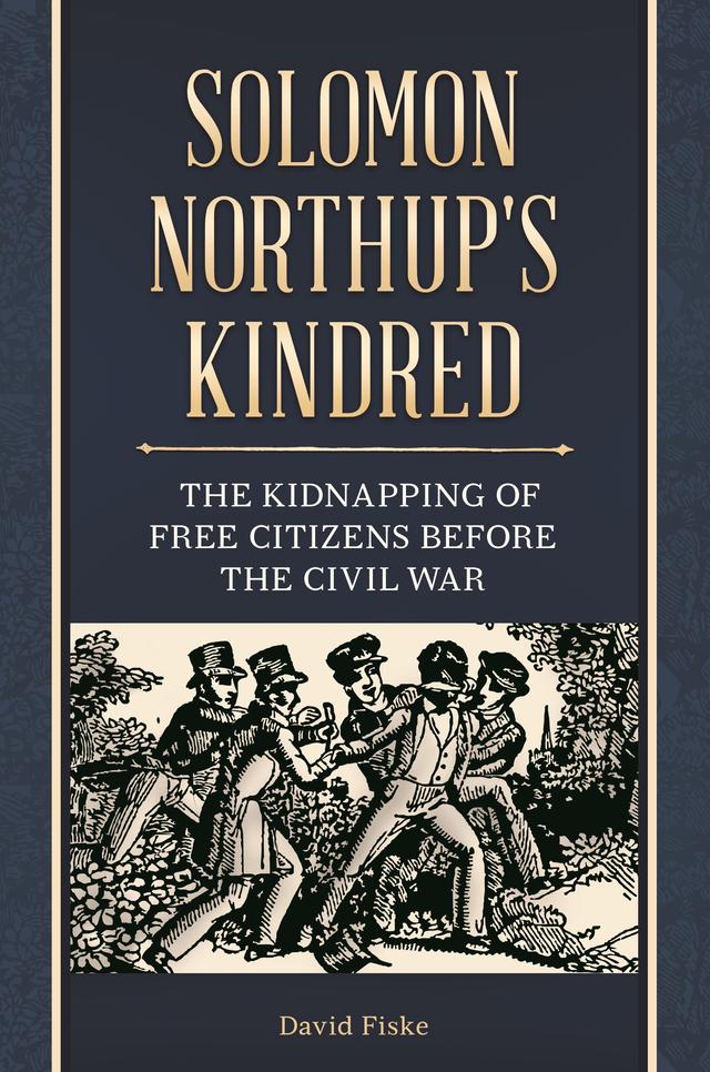 Solomon Northup's Kindred by David Fiske