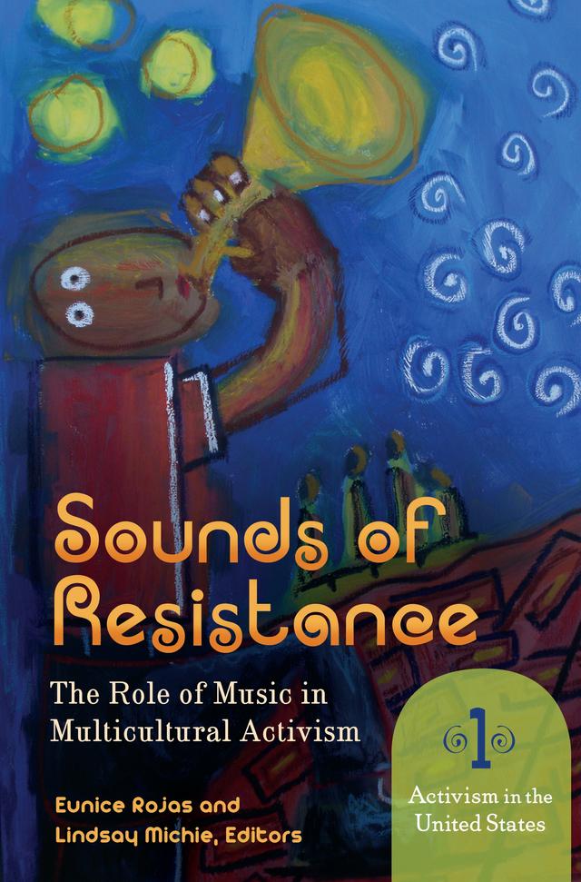 Sounds of Resistance by Eunice Rojas, Lindsay W. Michie