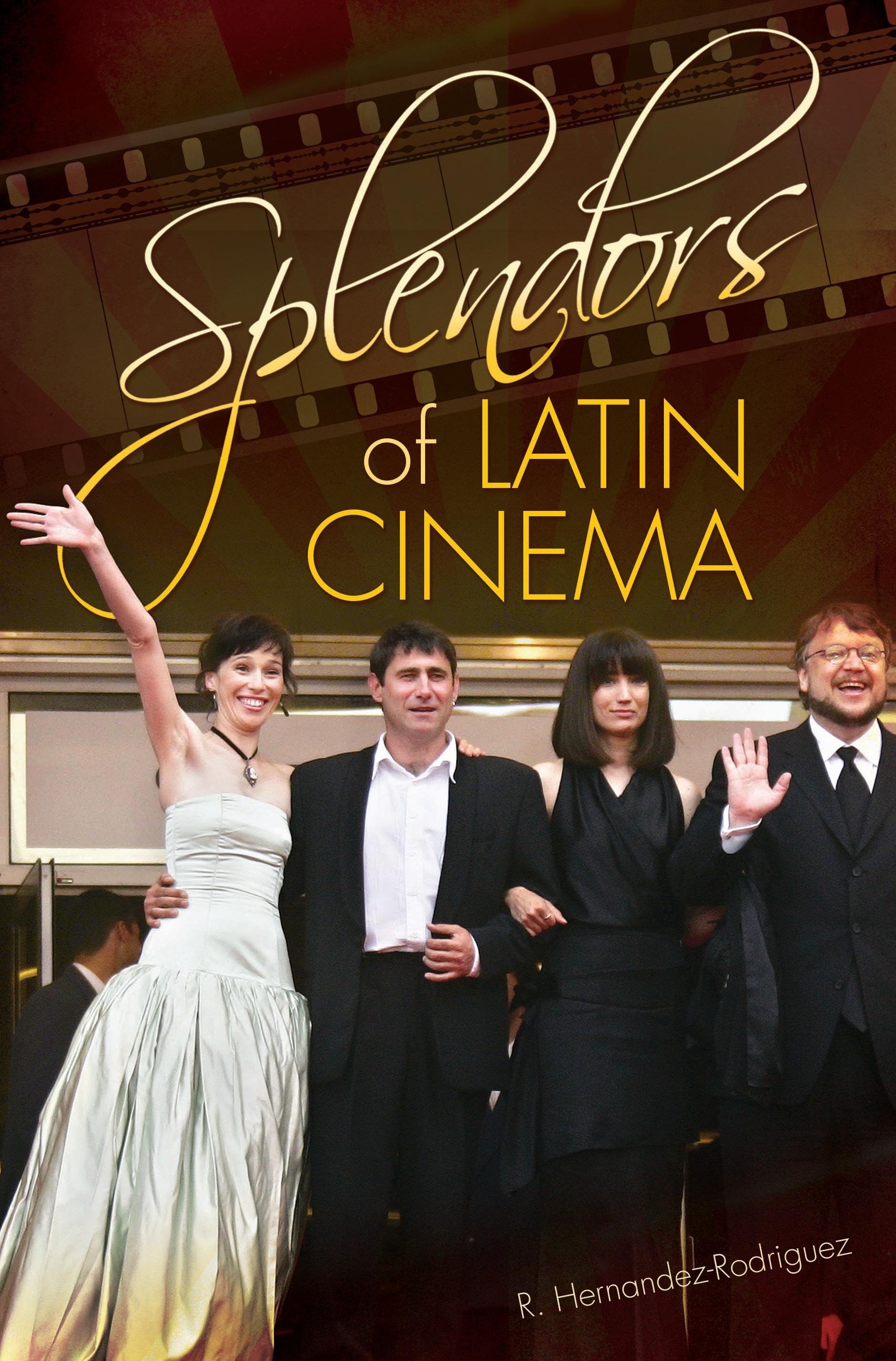Splendors of Latin Cinema