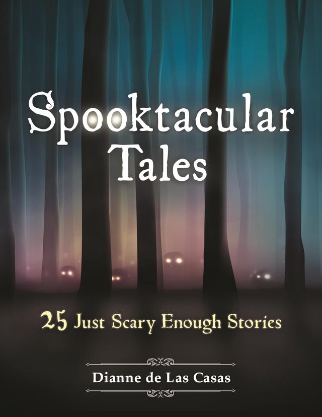 Spooktacular Tales by Dianne de Las Casas