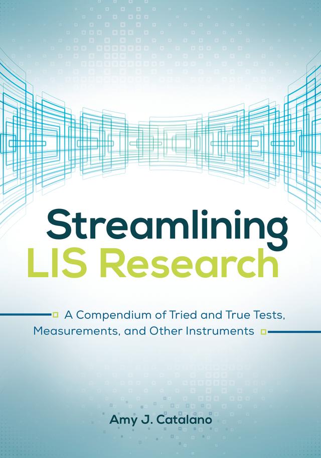 Streamlining LIS Research by Amy J. Catalano