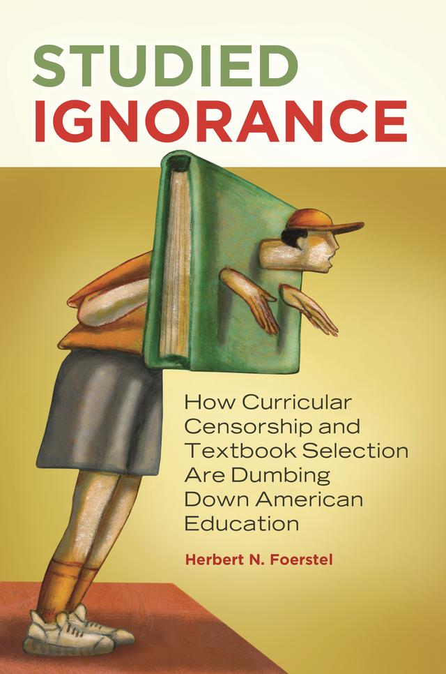 Studied Ignorance by Herbert N. Foerstel, Larry Cohen