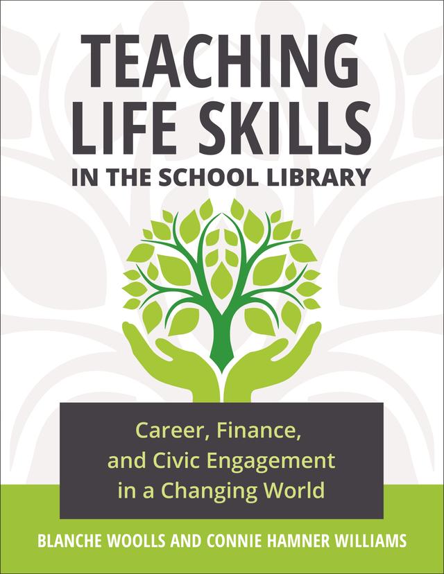 Teaching Life Skills in the School Library by 