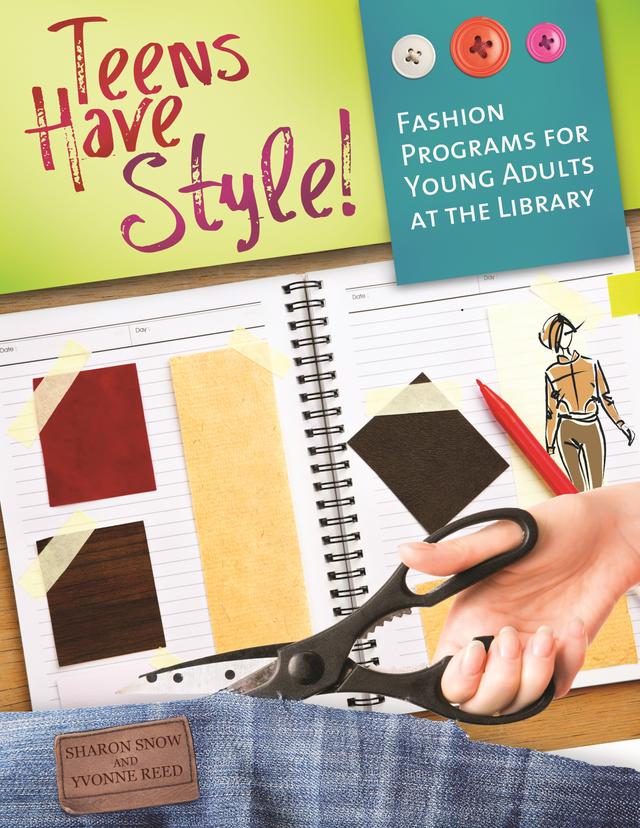 Teens Have Style! by Sharon Snow, Yvonne Reed