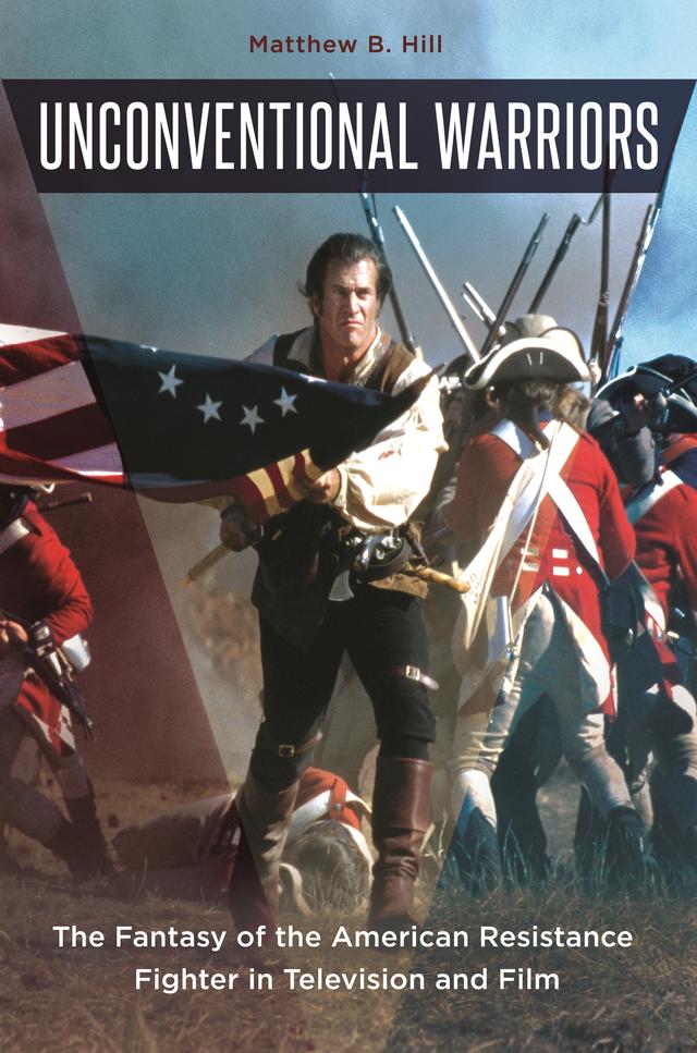 Unconventional Warriors by Matthew B. Hill