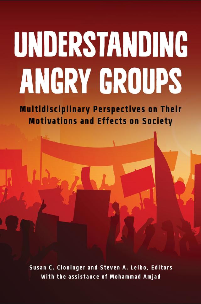 Understanding Angry Groups by Steven A. Leibo, Susan C. Cloninger