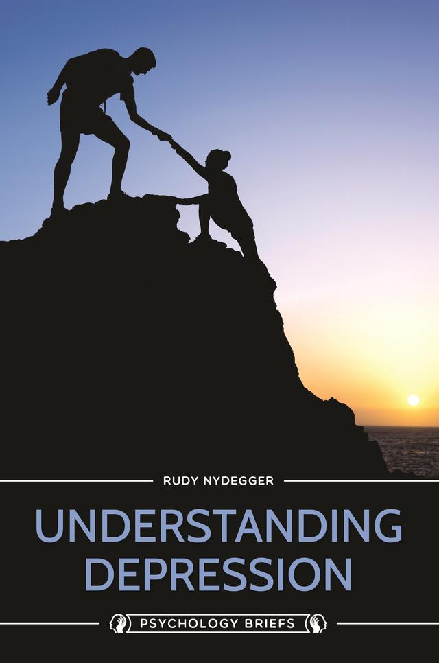 Understanding Depression by Rudy Nydegger
