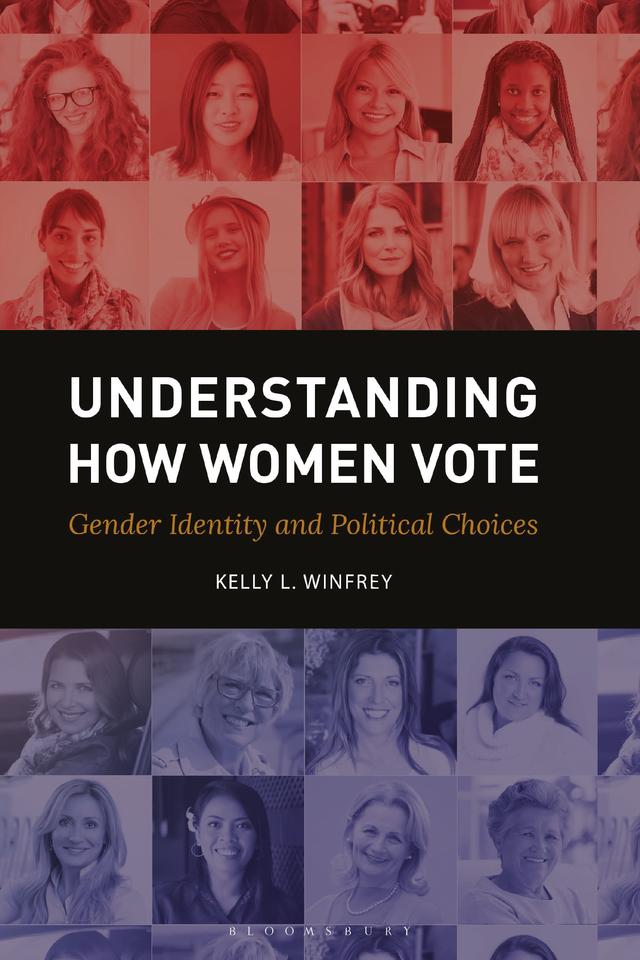 Understanding How Women Vote by Juliet Williams, Kelly L. Winfrey