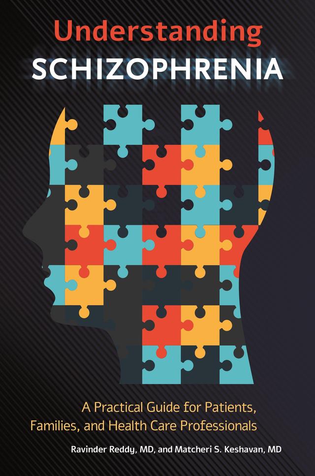 Understanding Schizophrenia by Matcheri S. Keshavan MD, Ravinder D. Reddy MD