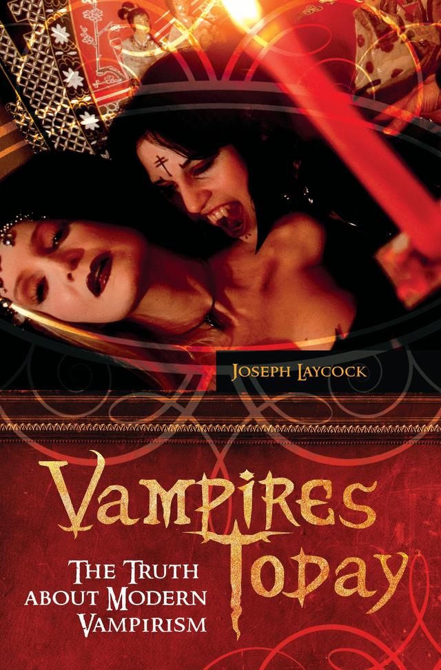 Vampires Today by Joseph P. Laycock
