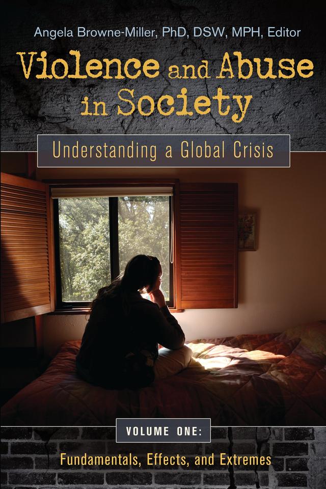 Violence and Abuse in Society by Angela Brownemiller Ph.D.
