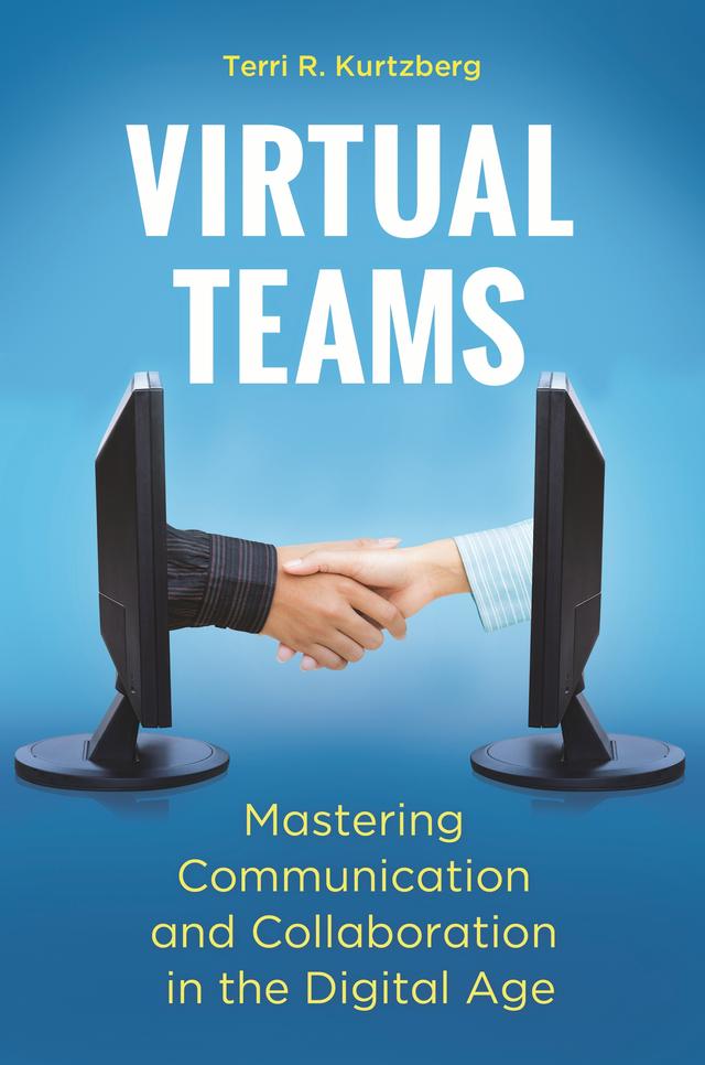 Virtual Teams by Terri R. Kurtzberg